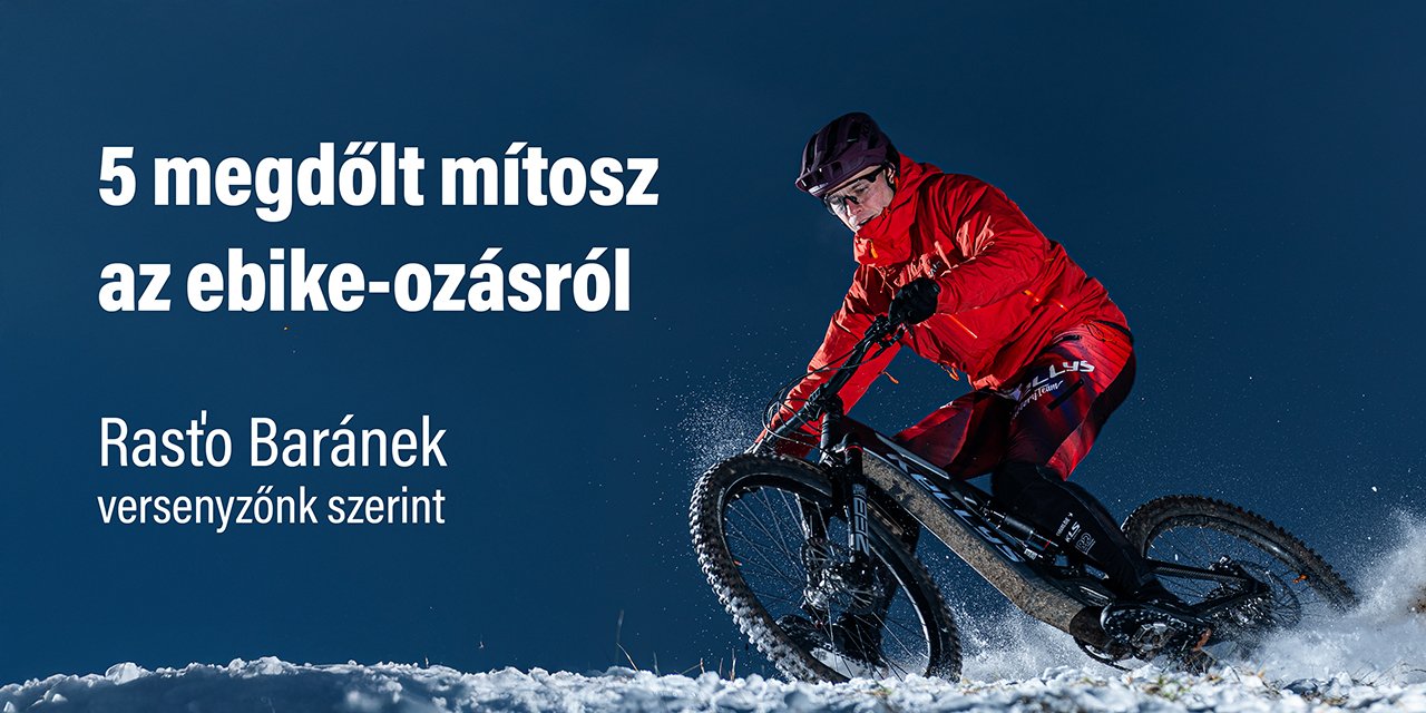 5 megdőlt mítosz az ebike-ozásról Rasťo Baránek versenyzőnk szerint