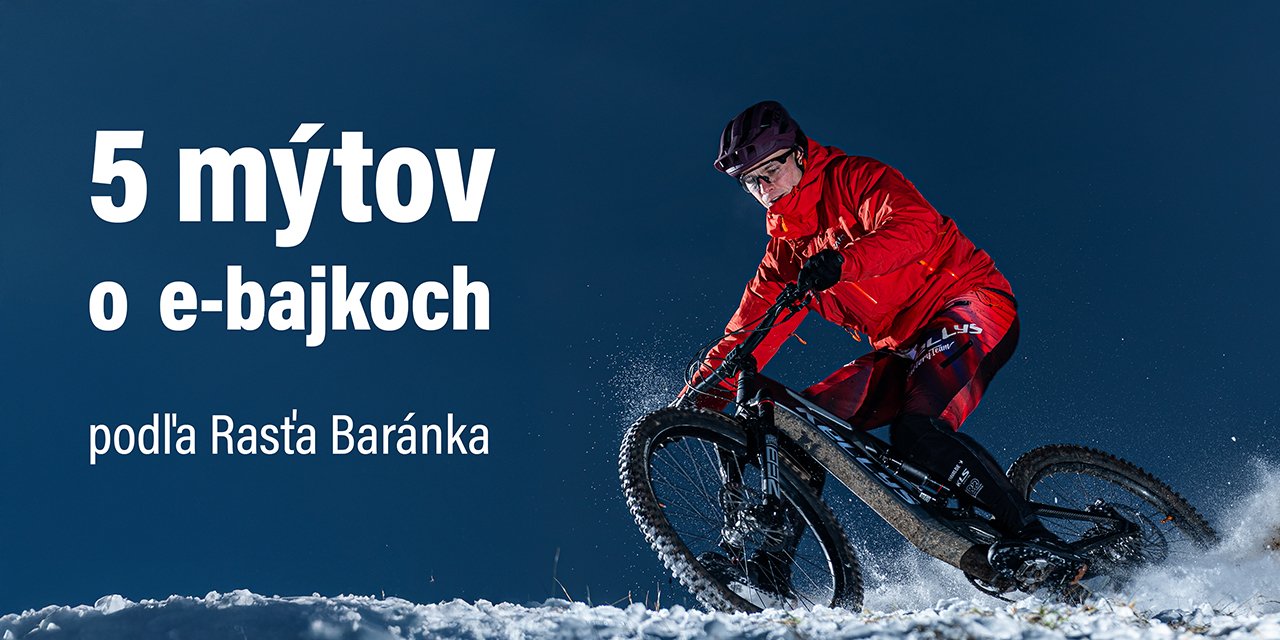 5 mýtov o e-bikoch podľa Rasťa Baránka